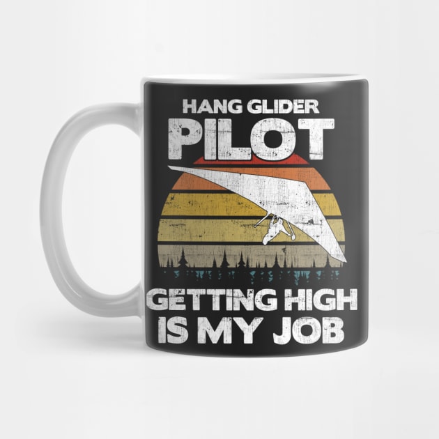 Hang Glider Pilot Getting High Is My Job - Aviation Flight design by theodoros20